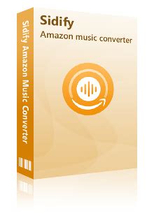 Sidify Amazon Music Converter 
